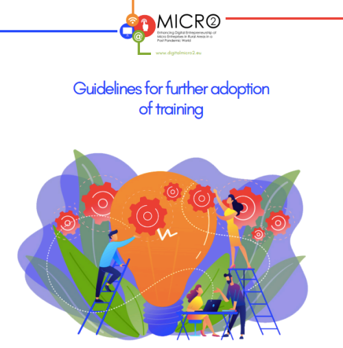 MICRO 2 Digital Project Follows Up on Testing and Validating Training with Practical Guidelines for Wider Adoption